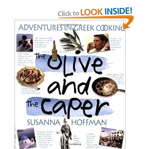 The Olive And The Caper: Adventures In Greek Cooking